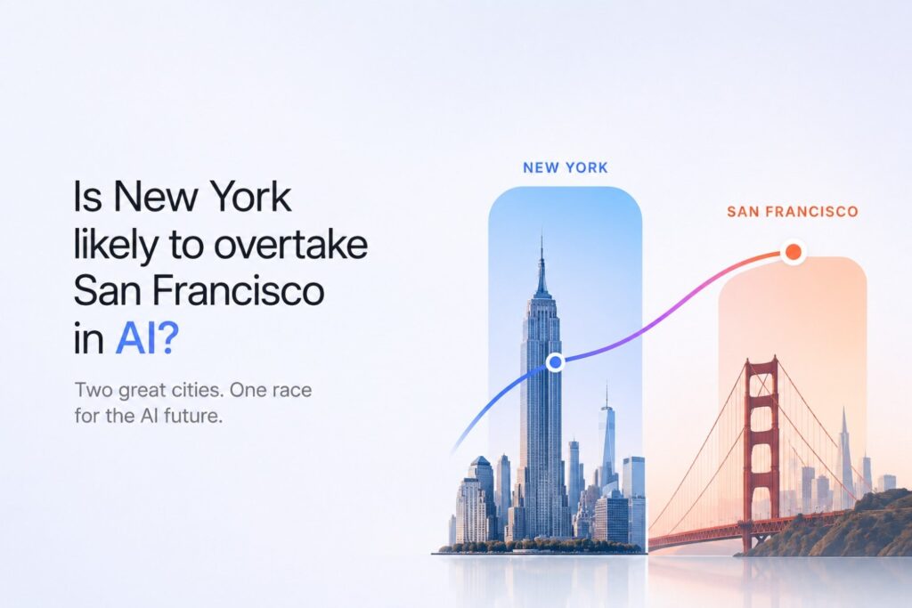 San Francisco has an exceptional concentration of frontier AI laboratories, engineers, investors and computing companies. New York has a different advantage: it connects technical talent to an enormous range of industries that can become AI customers.