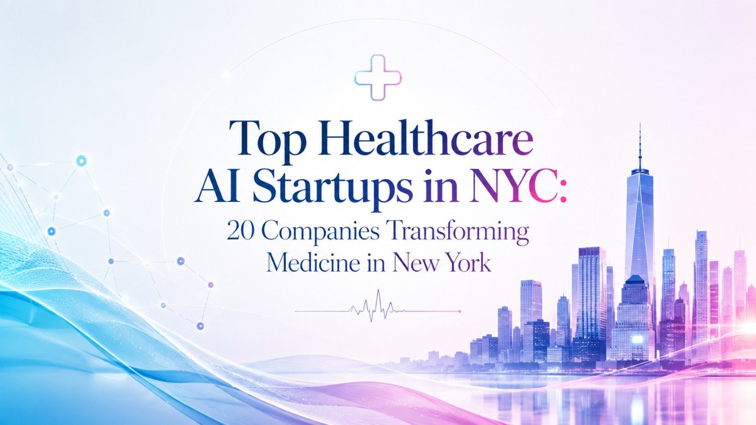 Explore 20 top healthcare AI startups in NYC transforming diagnostics, clinical workflows, patient care, drug discovery and medical operations.