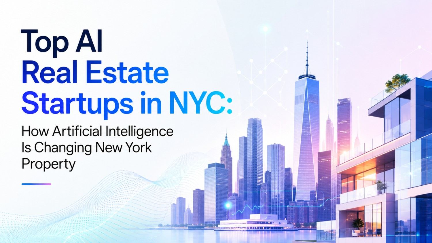 Discover top AI real estate startups in NYC transforming property search, valuation, leasing, investment and building operations with artificial intelligence.