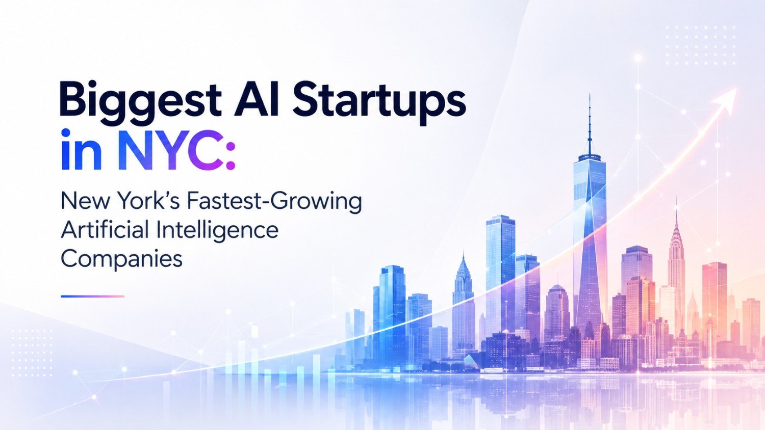 Meet the biggest AI startups in NYC and see which fast-growing New York artificial intelligence companies are attracting customers, talent and investors.