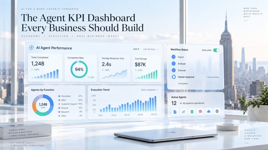 An agent that completes 10,000 tasks but creates no measurable business improvement is simply expensive automation.