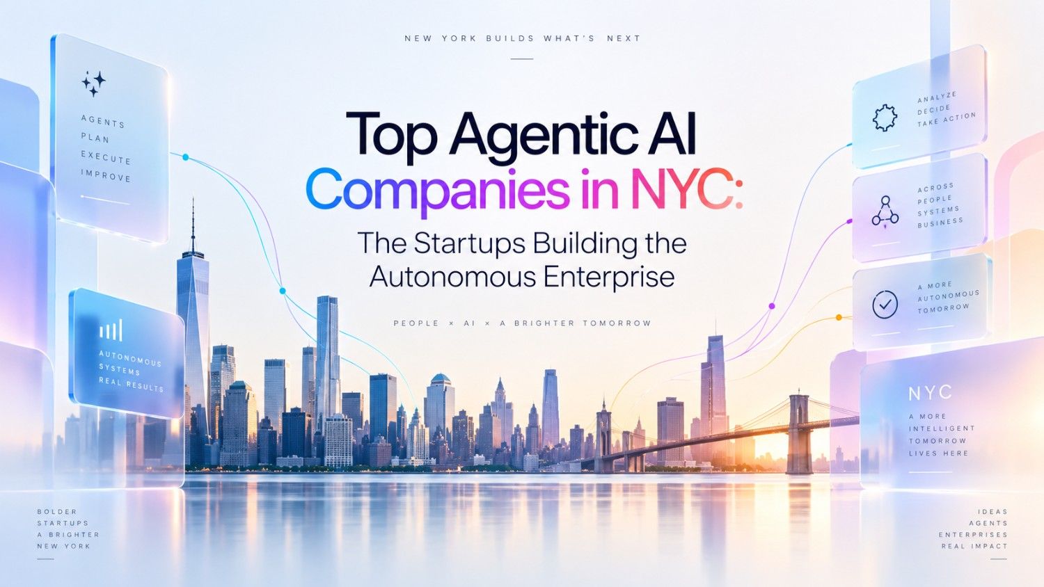 Explore top agentic AI companies in NYC building autonomous enterprise software for finance, legal, sales, operations and complex business workflows.