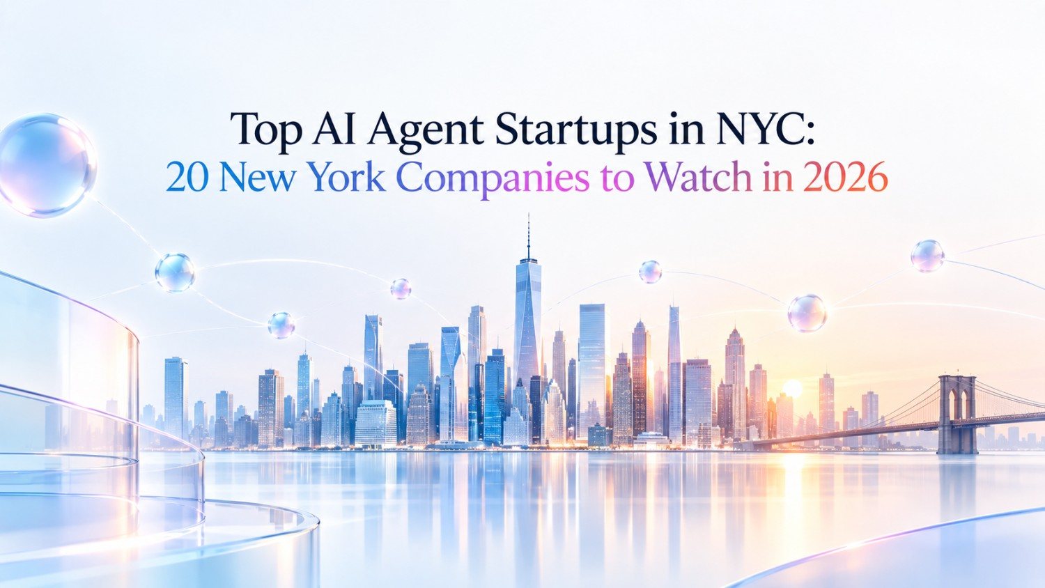 Discover 20 top AI agent startups in NYC to watch in 2026, from enterprise automation and finance to legal, sales, healthcare and autonomous work.