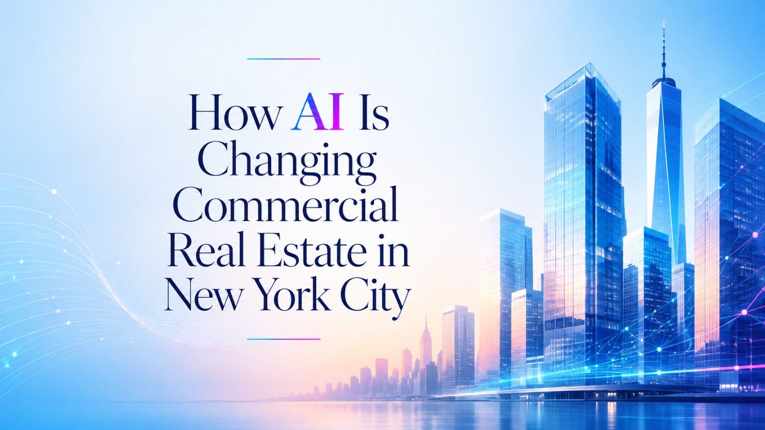 Learn how AI is changing New York commercial real estate through smarter leasing, valuation, investment analysis, property management and building operations.